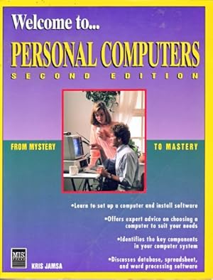 Imagen del vendedor de Welcome to. Personal Computers: From Mystery to Mastery a la venta por WeBuyBooks