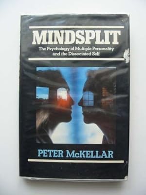 Seller image for Mindsplit: The Psychology of Multiple Personality and the Dissociated Self for sale by WeBuyBooks
