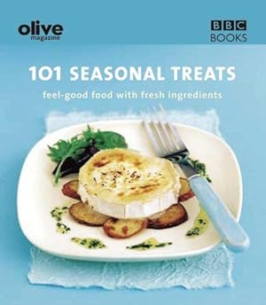 Bild des Verkufers fr Olive: 101 Seasonal Treats (Olive Magazine) zum Verkauf von WeBuyBooks