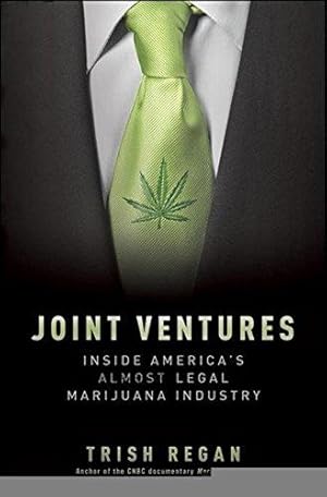Imagen del vendedor de Joint Ventures: Inside America's Almost Legal Marijuana Industry a la venta por WeBuyBooks
