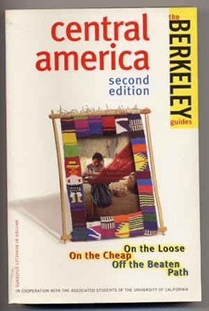 Bild des Verkufers fr Central America: On the Loose (Berkeley Guides: The Budget Traveller's Handbook) zum Verkauf von WeBuyBooks