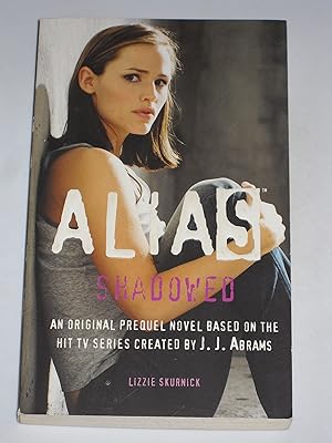 Seller image for Shadowed (Alias) for sale by Reliant Bookstore