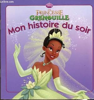 Seller image for La princesse et la grenouille, mon histoire du soir for sale by Le-Livre