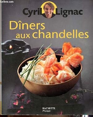 Bild des Verkufers fr Dners aux chandelles zum Verkauf von Le-Livre