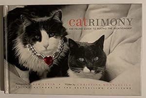 Imagen del vendedor de Catrimony: The Feline Guide to Ruling the Relationship a la venta por Reliant Bookstore