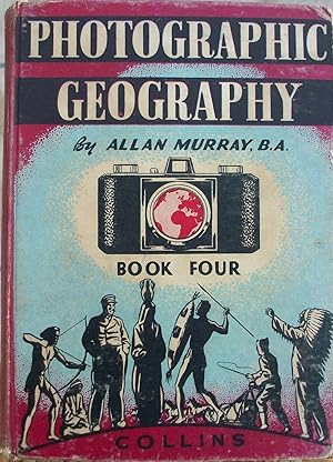 Photographic Geography Book 4
