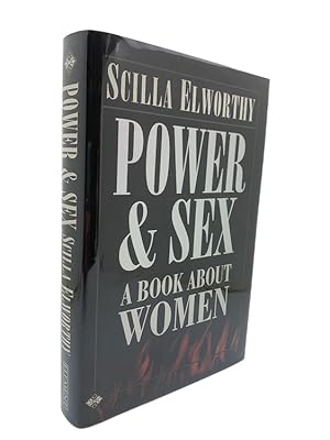 Seller image for Power and Sex : A Book About Women for sale by Cheltenham Rare Books