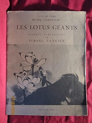 Imagen del vendedor de LES LOTUS GANTS - GRANDES COMPOSITIONS de TCHANG TA-TS'IEN - CATALOGUE EXPOSITION MAI - JUIN 1961 a la venta por LA FRANCE GALANTE