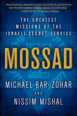 Imagen del vendedor de Mossad: The Greatest Missions of the Israeli Secret Service (Paperback or Softback) a la venta por BargainBookStores