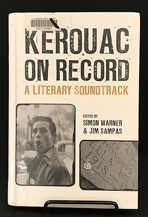 Imagen del vendedor de Kerouac on Record: A Literary Soundtrack a la venta por Friends of the Library Bookstore