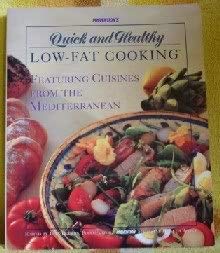Imagen del vendedor de Prevention's Quick and Healthy Low-Fat Cooking: Featuring Healthy Cuisines from the Mediterranean a la venta por Reliant Bookstore