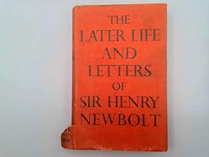 Bild des Verkufers fr The Later life and letters: of Sir Henry Newbolt, edited by his wife Margaret Newbolt zum Verkauf von Goldstone Rare Books