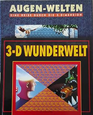 2 Bücher: 3-D Wunderwelt / Augen-Welten. Eine Reise durch die 3. Dimension. Mystische Welten