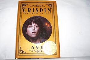 Seller image for Crispin: The Cross of Lead (2003 John Newbery Medal Winner) for sale by Reliant Bookstore