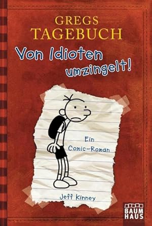 Bild des Verkufers fr Gregs Tagebuch 01. Von Idioten umzingelt! zum Verkauf von BuchWeltWeit Ludwig Meier e.K.