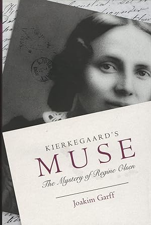 Bild des Verkufers fr Kierkegaard's Muse: The Mystery of Regine Olsen zum Verkauf von The Anthropologists Closet