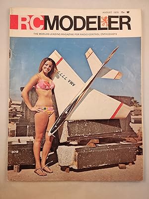 R/C Modeler The Worlds Leading Magazine for Radio Control Enthusiasts August 1970, Volume 7, Numb...