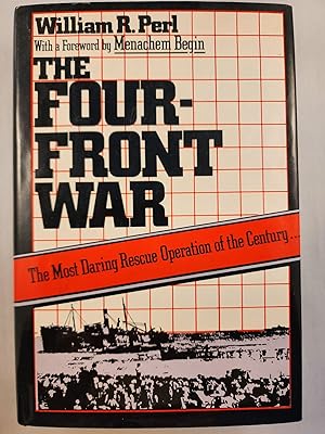 Seller image for The Four-Front War From the Holocaust to the Promised Land for sale by WellRead Books A.B.A.A.