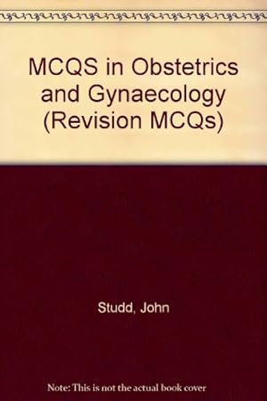 Bild des Verkufers fr MCQS in Obstetrics and Gynaecology (Revision MCQs) zum Verkauf von WeBuyBooks