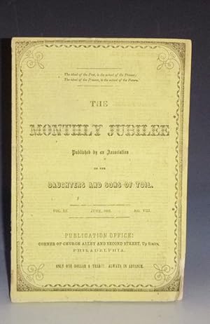 The Monthly Jubilee Published By an Associatiopn of the Daugthers and Sons of toil (Vol. III, No....