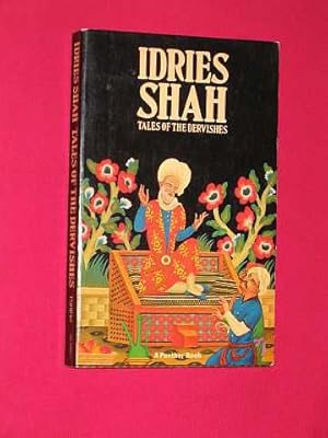 Seller image for Tales of the Dervishes: Teaching-stories of the Sufi masters over the past thousand years, selected from the Sufi classics, from oral tradition, from unpublished manuscripts and schools of Sufi teaching in many Countries for sale by BOOKBARROW (PBFA member)