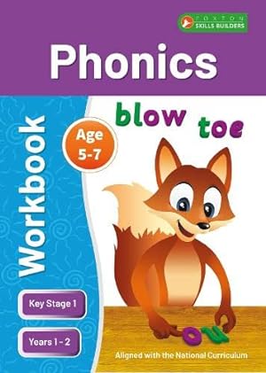Immagine del venditore per KS1 Phonics Workbook for Ages 5-7 (Years 1 - 2) Perfect for learning at home or use in the classroom (Foxton Skills Builders) venduto da WeBuyBooks