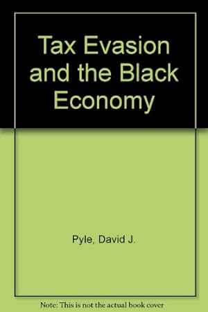 Immagine del venditore per Tax Evasion and the Black Economy venduto da WeBuyBooks