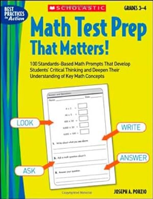 Seller image for Math Test Prep That Matters!: Grades 3-4: 100 Standards-based Math Prompts That Develop Students' Critical Thinking and Deepen Their Understanding of Key Math Concepts for sale by WeBuyBooks