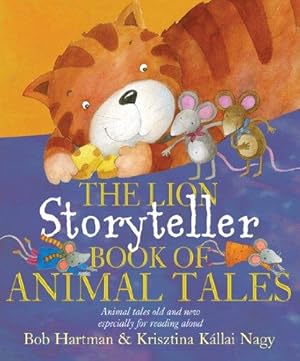 Imagen del vendedor de The Lion Storyteller Book of Animal Tales a la venta por WeBuyBooks