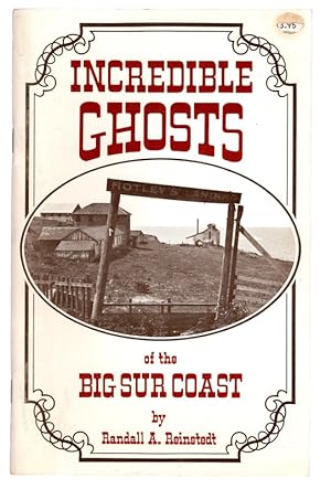 Incredible Ghosts of the Big Sur Coast