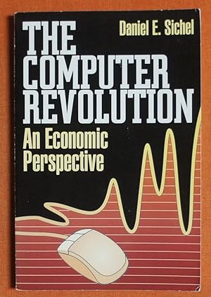 Imagen del vendedor de The Computer Revolution: An Economic Perspective a la venta por GuthrieBooks