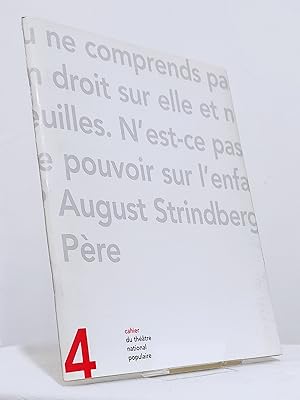 Cahier du théâtre national populaire. 4. Père August Strindberg