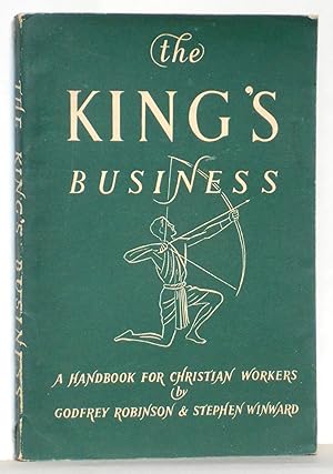 Bild des Verkufers fr The King's Business (A Handbook for Christian Workers) zum Verkauf von N. Marsden