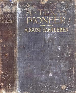 Image du vendeur pour Texas Pioneer: Early Staging and Overland Freighting Days on the Frontiers of Texas and Mexico mis en vente par Back of Beyond Books WH