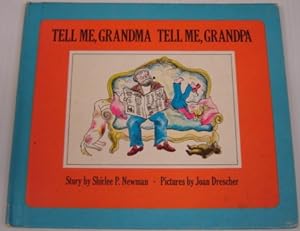 Immagine del venditore per Tell Me, Grandma Tell Me, Grandpa venduto da Books of Paradise