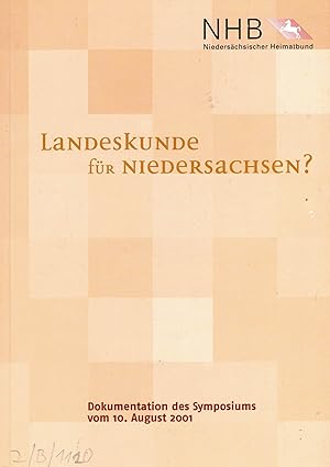 Bild des Verkufers fr Landeskunde fr Niedersachsen? Dokumentation des Symposiums vom 10. August 2001 in Hannover zum Verkauf von Paderbuch e.Kfm. Inh. Ralf R. Eichmann