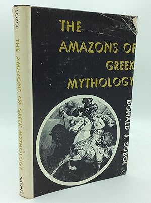 Seller image for THE AMAZONS OF GREEK MYTHOLOGY for sale by Kubik Fine Books Ltd., ABAA