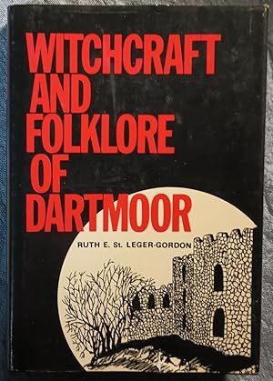 Bild des Verkufers fr The Witchcraft and Folklore of Dartmoor zum Verkauf von Trouve Books