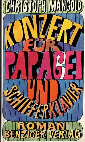 Bild des Verkufers fr Konzert fr Papagei und Schifferklavier. Roman zum Verkauf von Paderbuch e.Kfm. Inh. Ralf R. Eichmann