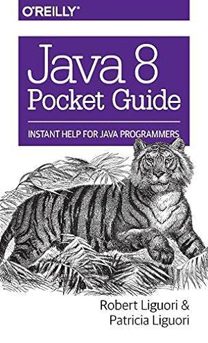 Bild des Verkufers fr Java 8 Pocket Guide zum Verkauf von WeBuyBooks