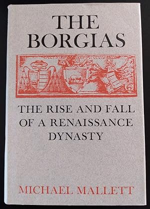 Immagine del venditore per The Borgias: The Rise and Fall of a Renaissance Dynasty venduto da Trouve Books