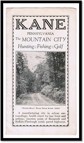 Kane Pennsylvania The Mountain City Hunting Fishing Golf [Promotional - 1928]