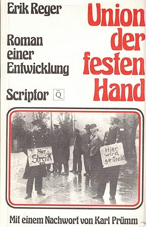 Image du vendeur pour Union der festen Hand. Roman einer Entwicklung mis en vente par Paderbuch e.Kfm. Inh. Ralf R. Eichmann