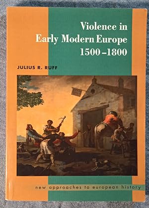 Seller image for Violence in Early Modern Europe 1500-1800 (New Approaches to European History, Series Number 22) for sale by Trouve Books
