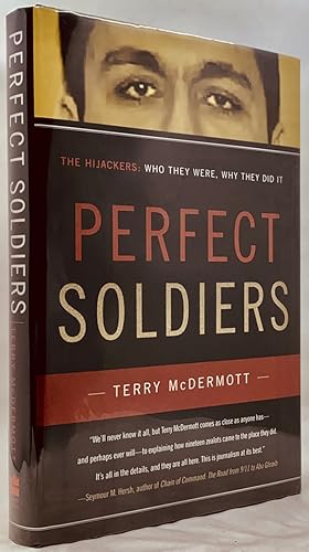 Seller image for Perfect Soldiers: The 9/11 Hijackers: Who They Were, Why They Did It for sale by Zach the Ripper Books