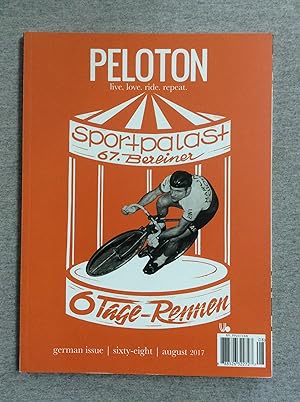 Seller image for Peloton Magazine, Issue 68, August 2017: The First Mostly German Issue for sale by Book Nook