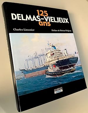 125 ans Delmas-Vieljeux