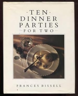 Image du vendeur pour Ten Dinner Parties For Two mis en vente par E Ridge Fine Books