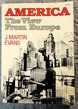 Seller image for America, the View from Europe for sale by Trouve Books