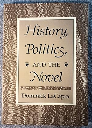 Imagen del vendedor de History, Politics, and the Novel a la venta por Trouve Books